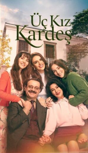 مسلسل ثلاث اخوات الحلقة 5 مترجمة HD