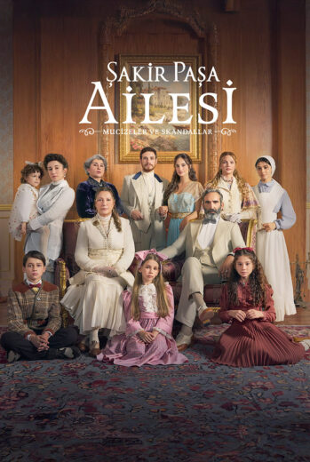 مسلسل عائلة شاكر باشا مترجم HD